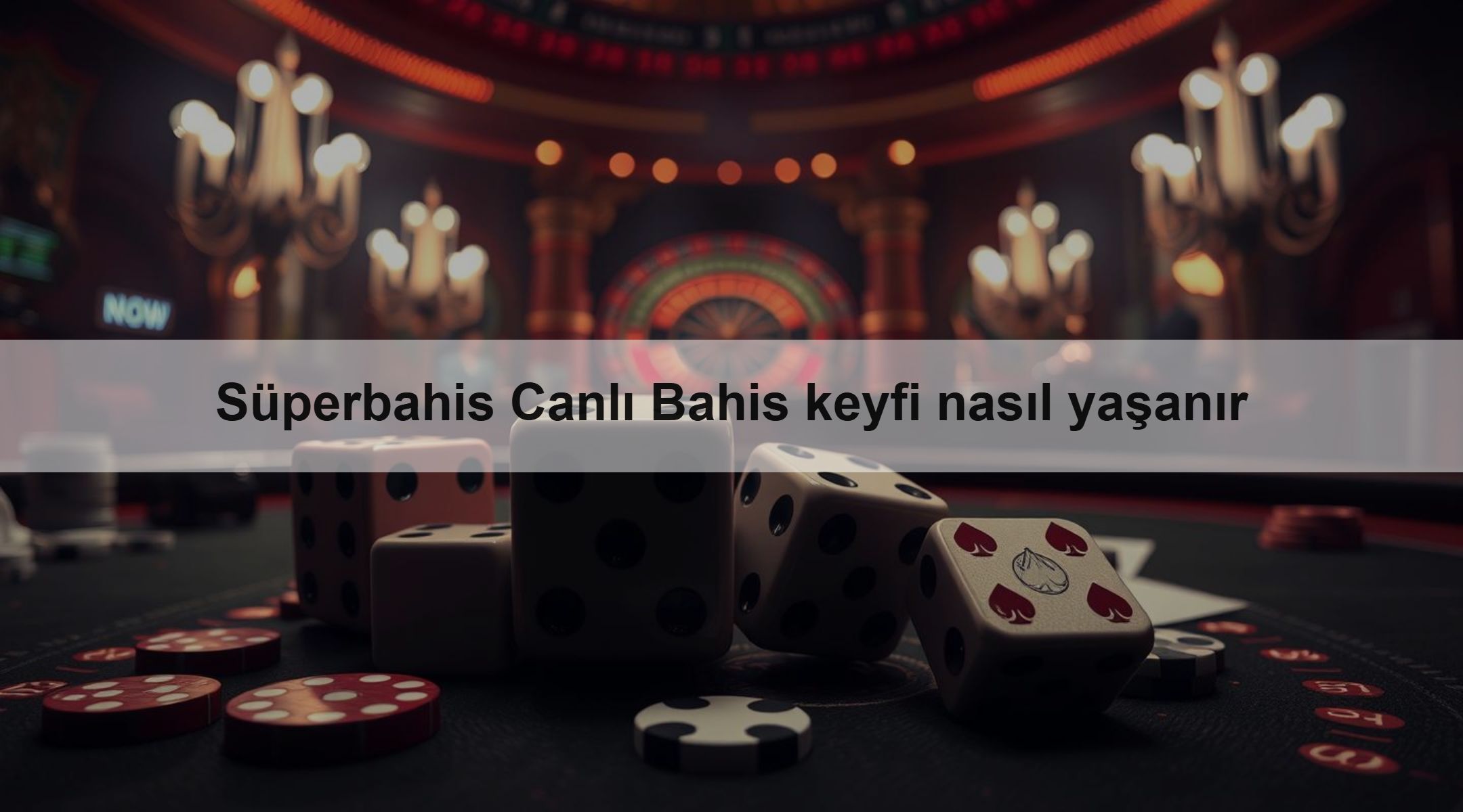 Süperbahis Canlı Bahis keyfi nasıl yaşanır
