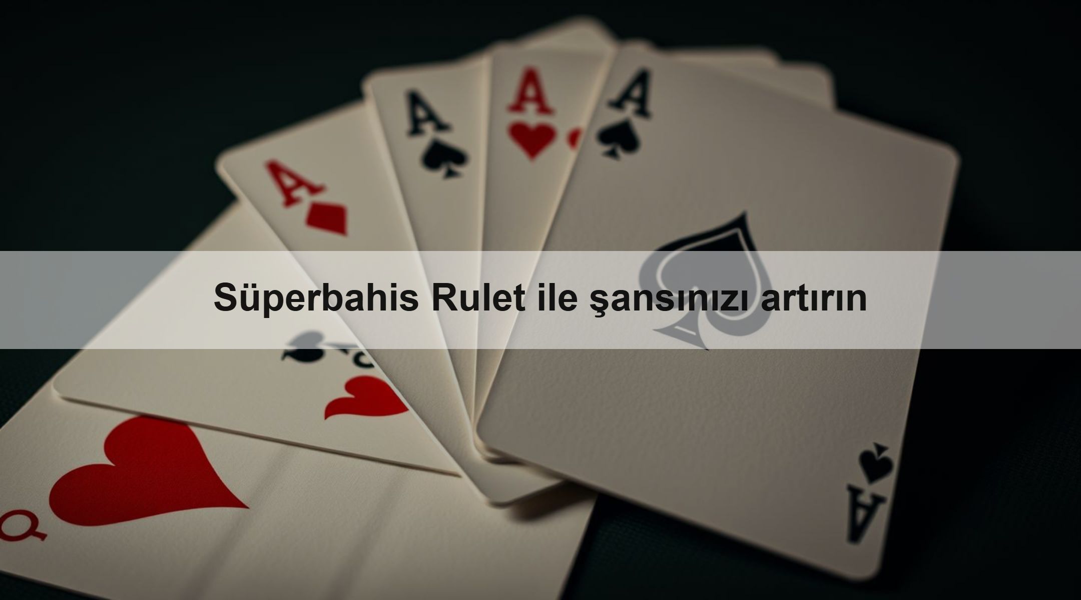 Süperbahis Rulet ile şansınızı artırın