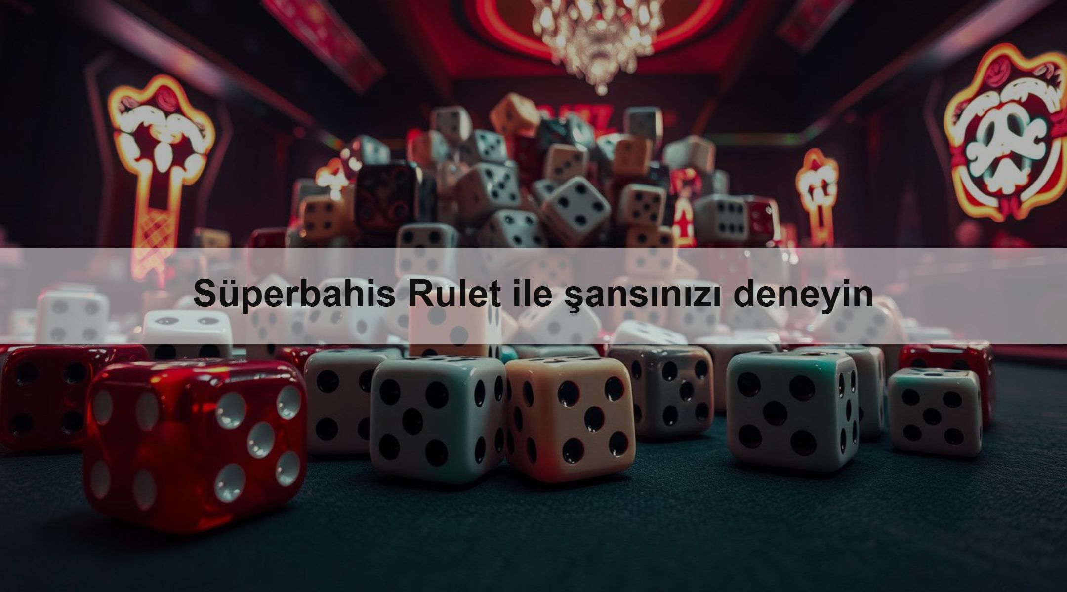 Süperbahis Rulet ile şansınızı deneyin