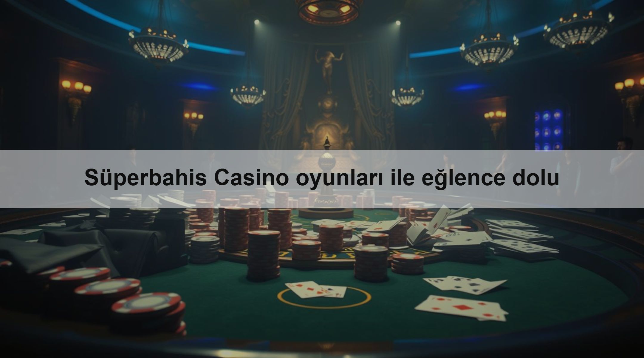 Süperbahis Casino oyunları ile eğlence dolu