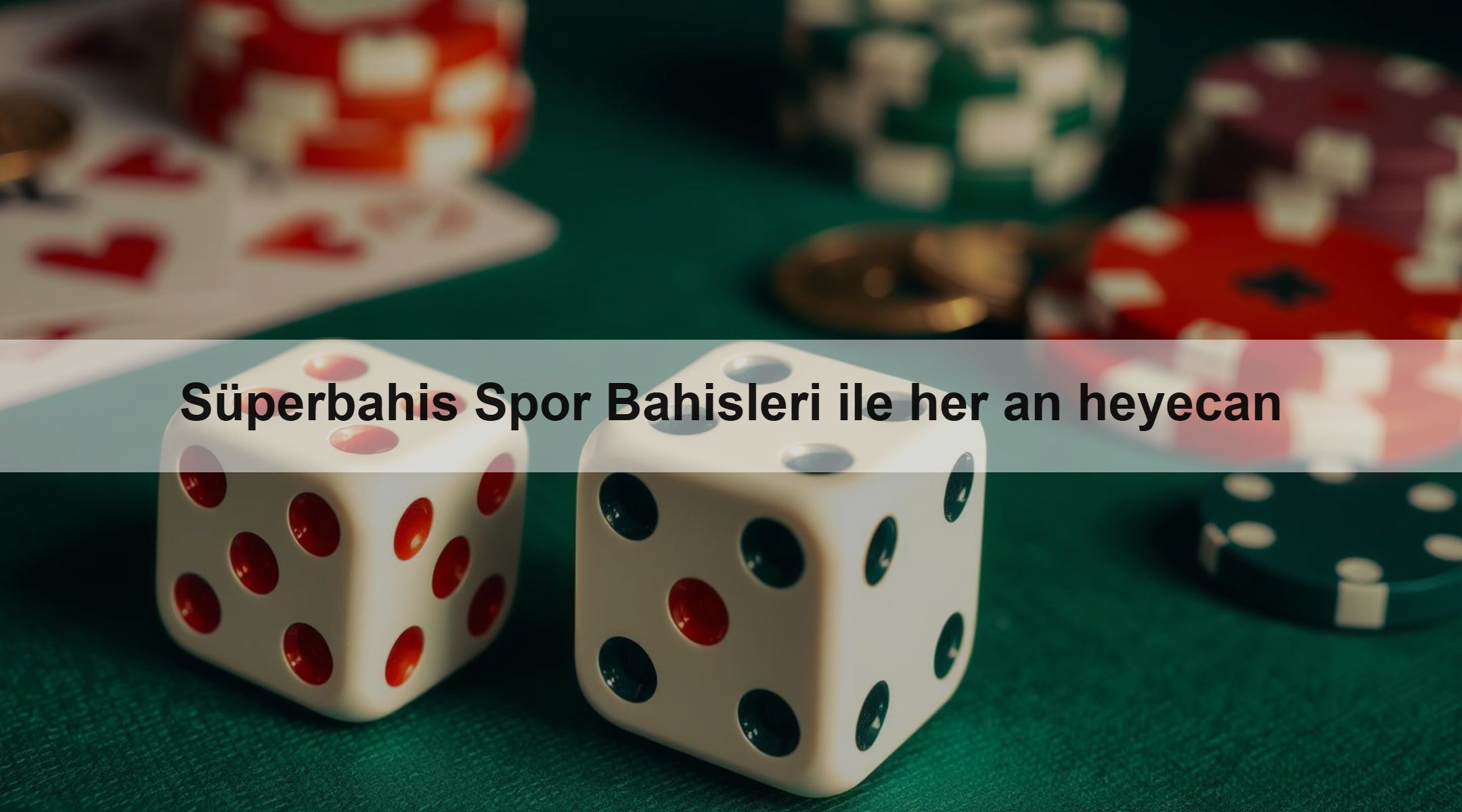 Süperbahis Spor Bahisleri ile her an heyecan